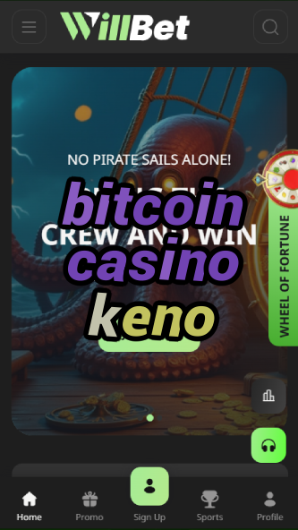 bitcoin casino keno-asdasdzhjkds.com